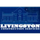 Livingston Construction Services