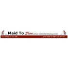 Maid 2 Shine