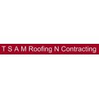 T.S.A.M Roofing & Contracting